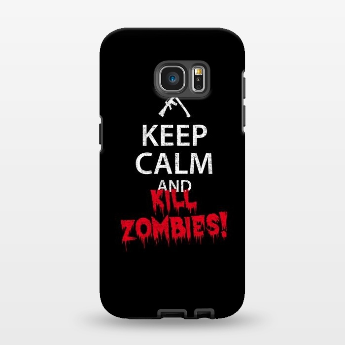 Galaxy S7 EDGE StrongFit Keep calm and kill zombies by Mitxel Gonzalez