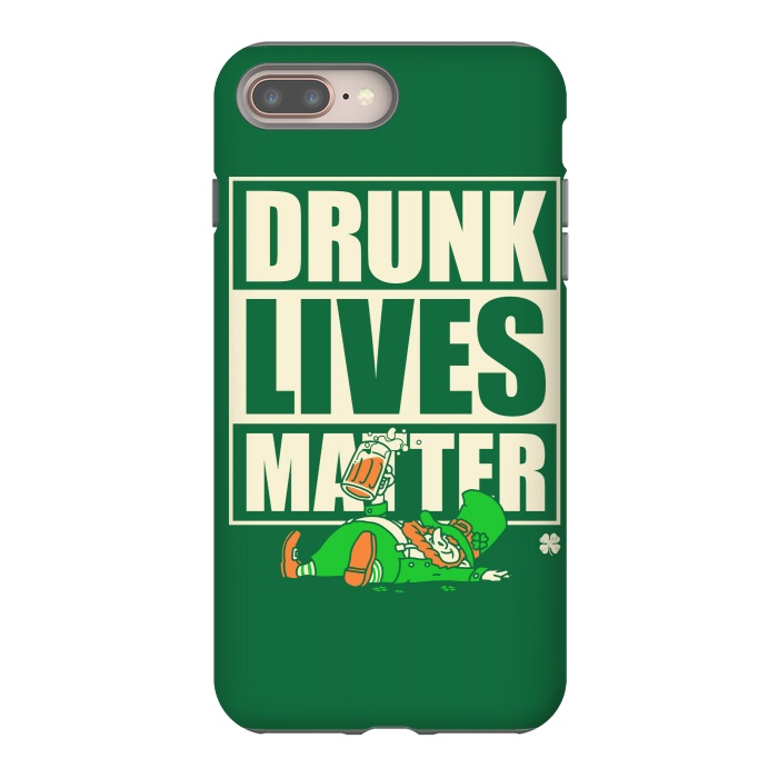 iPhone 7 plus StrongFit Drunk Lives Matter by Vó Maria