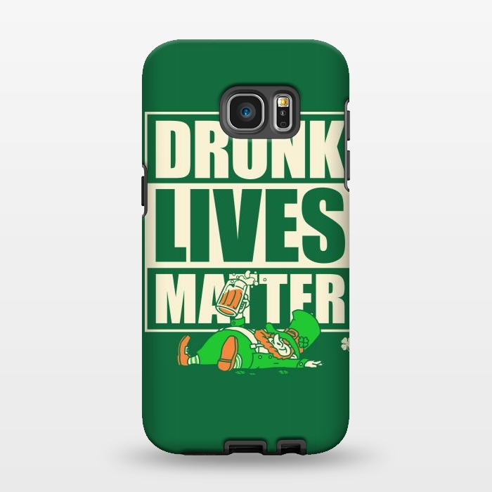 Galaxy S7 EDGE StrongFit Drunk Lives Matter by Vó Maria