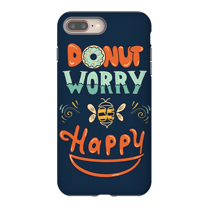 iPhone 7 plus StrongFit Donut Worry Be Happy by Coffee Man
