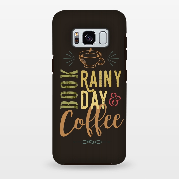 Galaxy S8 plus StrongFit Book, Rainy Day & Coffee (a master blend) by Dellán