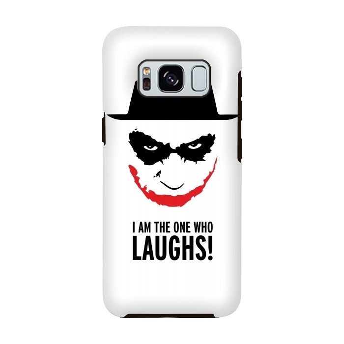 Galaxy S8 StrongFit Heisenberg Joker I Am The One Who Laughs Breaking Bad Dark Knight  by Alisterny