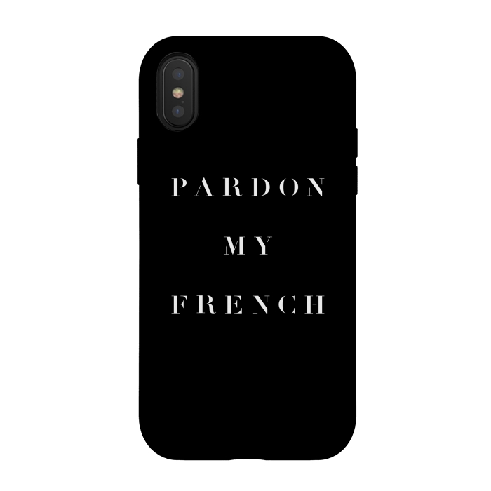 iPhone Xs / X StrongFit Pardon My French Black by Caitlin Workman