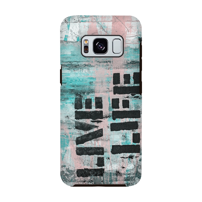 Galaxy S8 StrongFit Live Life Pastel Grafitti by Andrea Haase