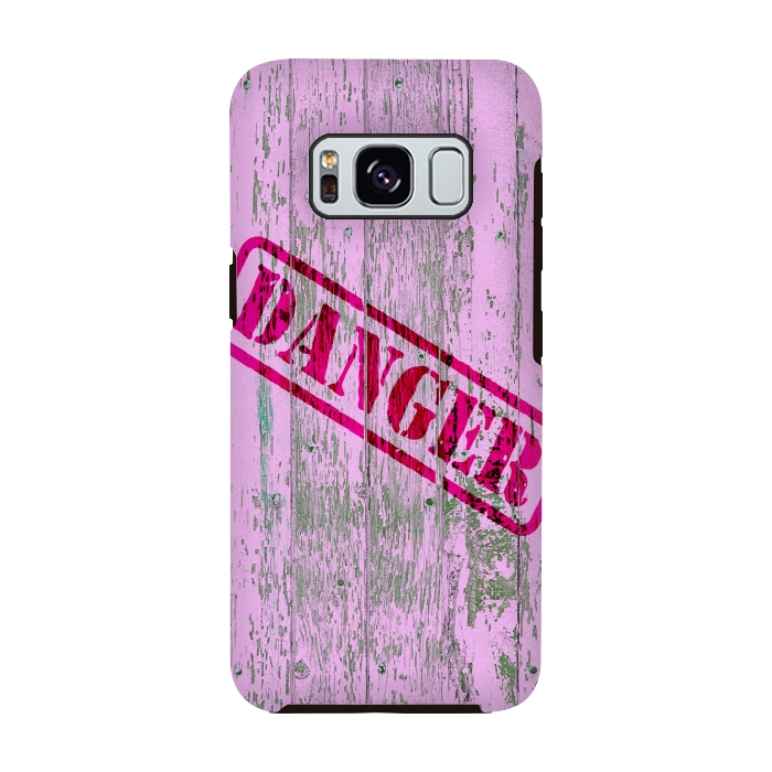 Galaxy S8 StrongFit Pink Danger Sign On Old Wooden Planks by Andrea Haase