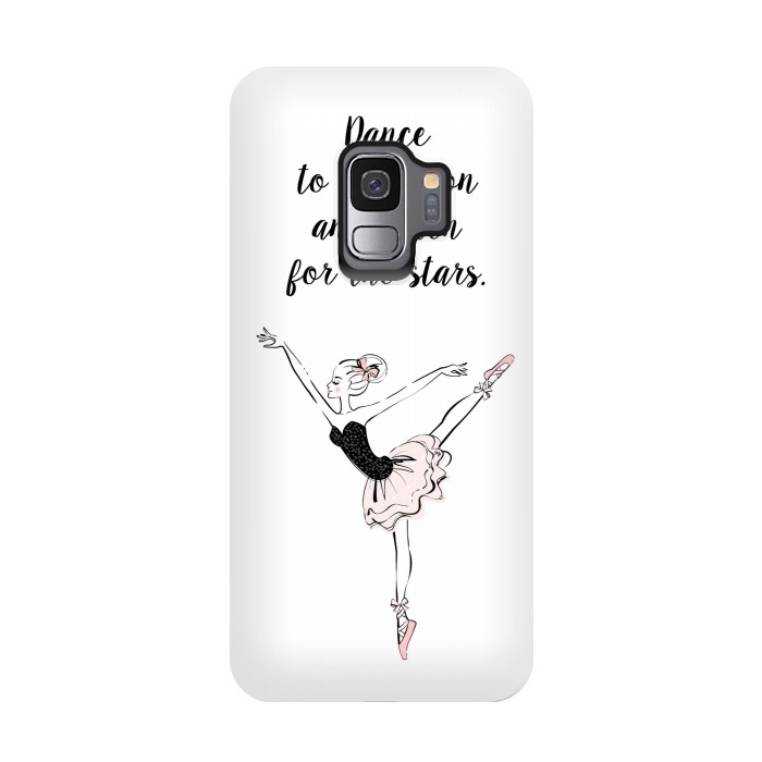 Galaxy S9 StrongFit Little Ballerina Dance Quote by Martina