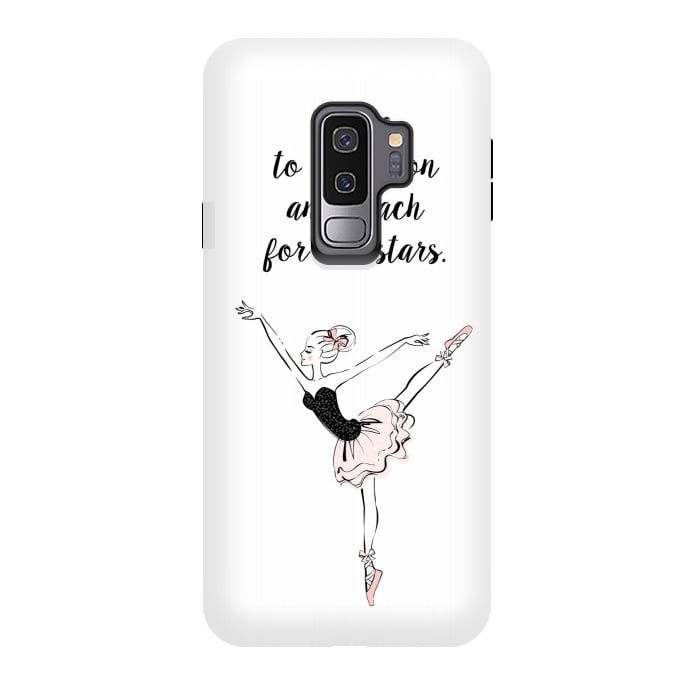 Galaxy S9 plus StrongFit Little Ballerina Dance Quote by Martina