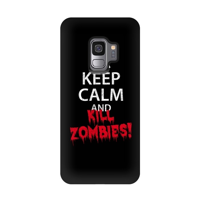 Galaxy S9 StrongFit Keep calm and kill zombies by Mitxel Gonzalez