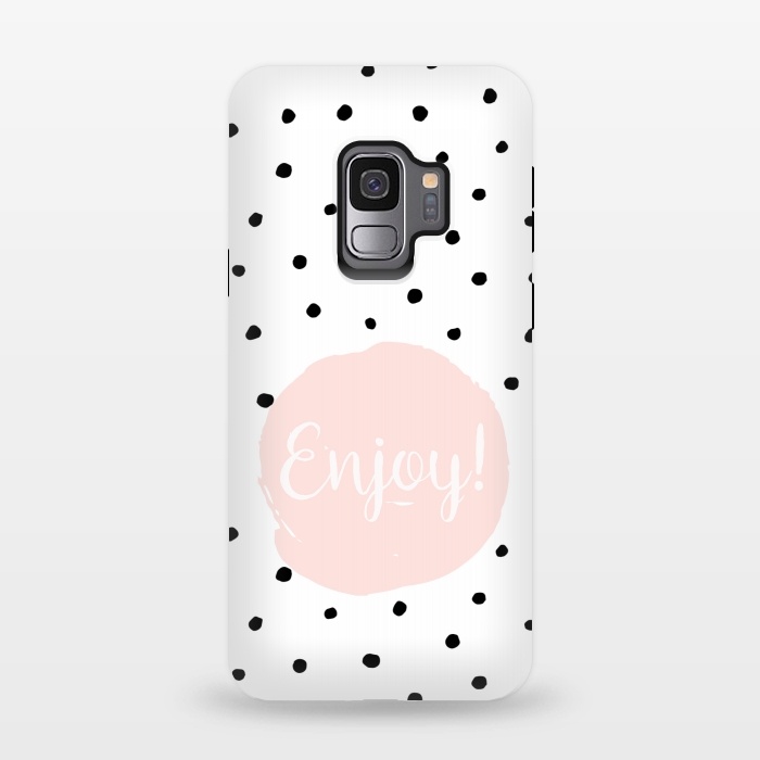 Galaxy S9 StrongFit Enjoy on polka dots by  Utart