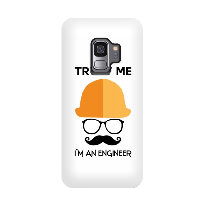Galaxy S9 StrongFit trust me im an engineer by TMSarts