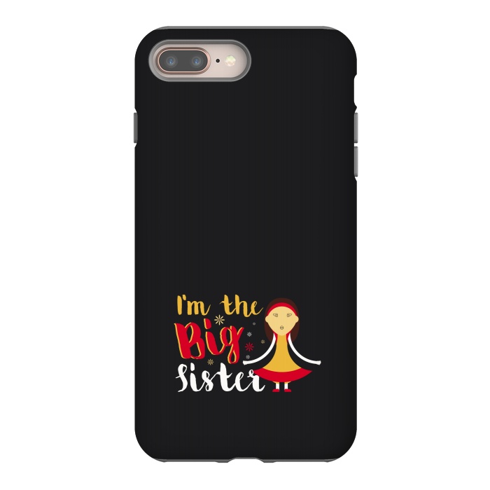 iPhone 7 plus StrongFit im the big sister by TMSarts
