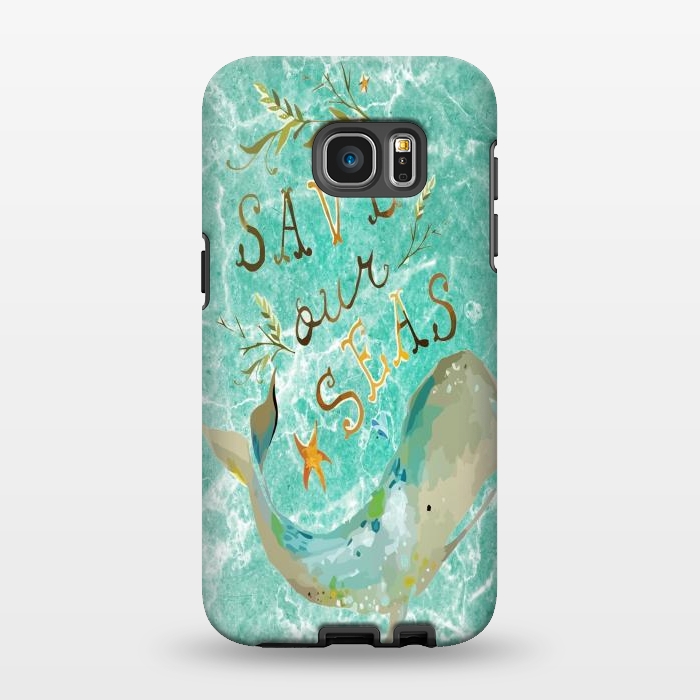 Galaxy S7 EDGE StrongFit Save our Seas by Joanna Vog