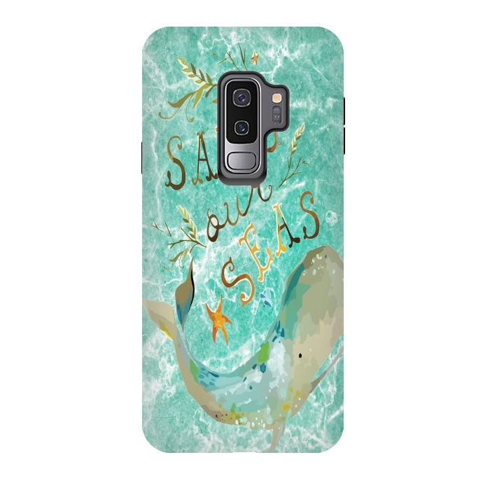 Galaxy S9 plus StrongFit Save our Seas by Joanna Vog