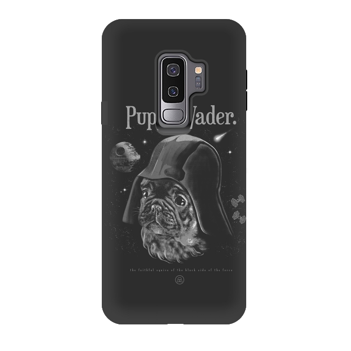 Galaxy S9 plus StrongFit Pupper Vader by jackson duarte