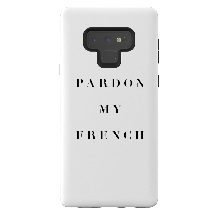 Galaxy Note 9 StrongFit Pardon My French by Caitlin Workman