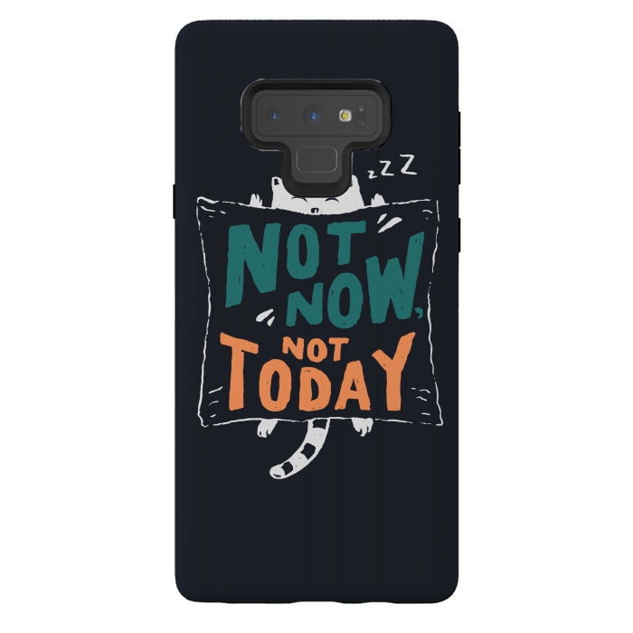 Galaxy Note 9 StrongFit Not Today by Tatak Waskitho