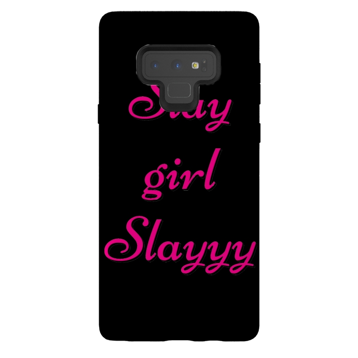 Galaxy Note 9 StrongFit SLAY GIRL SLAYYY by MALLIKA