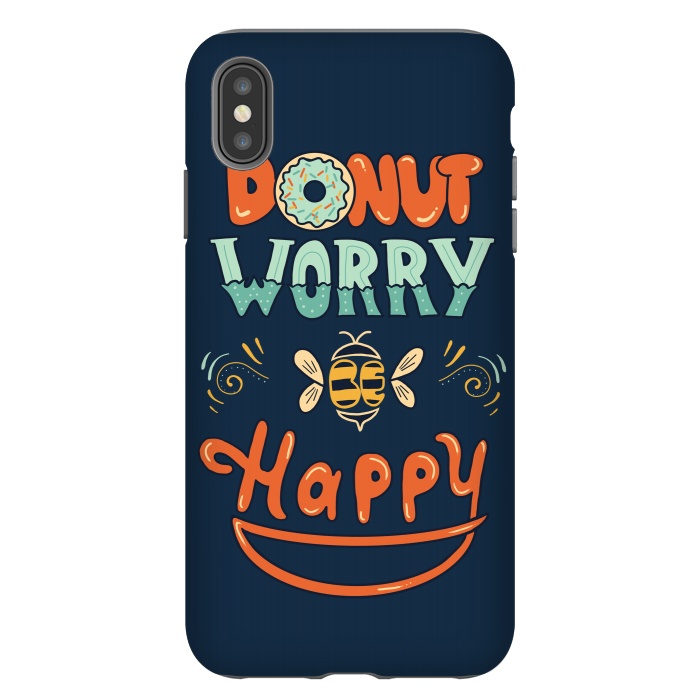 iPhone Xs Max StrongFit Donut Worry Be Happy by Coffee Man