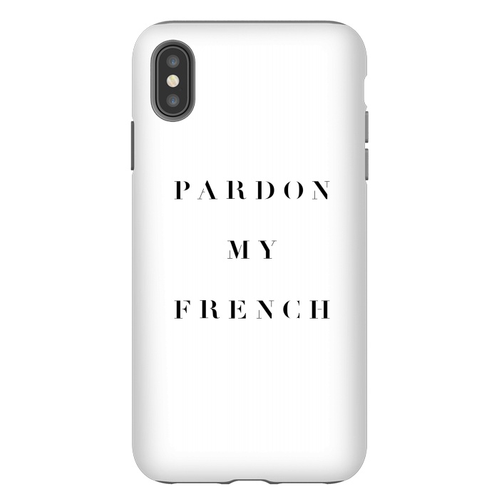 iPhone Xs Max StrongFit Pardon My French by Caitlin Workman