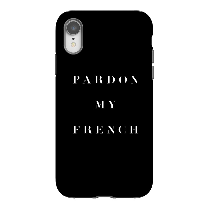 iPhone Xr StrongFit Pardon My French Black by Caitlin Workman