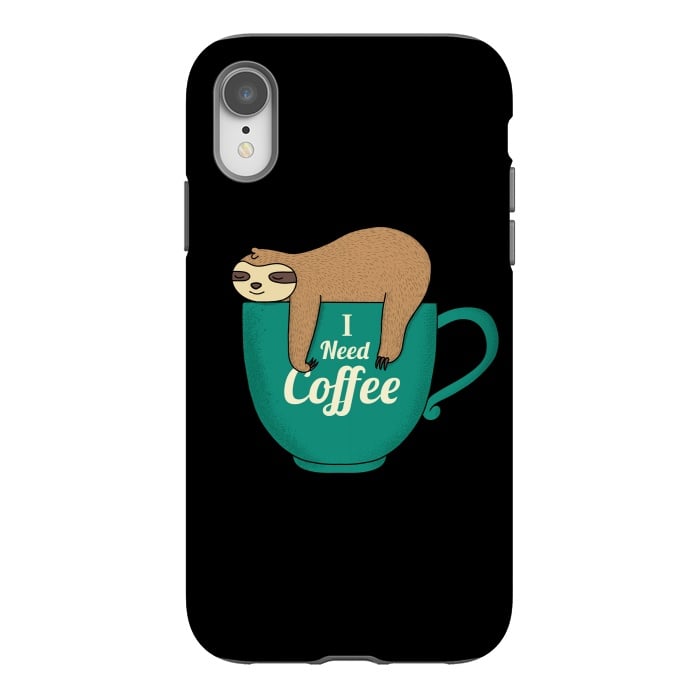 iPhone Xr StrongFit I NEED COFFEE by Coffee Man