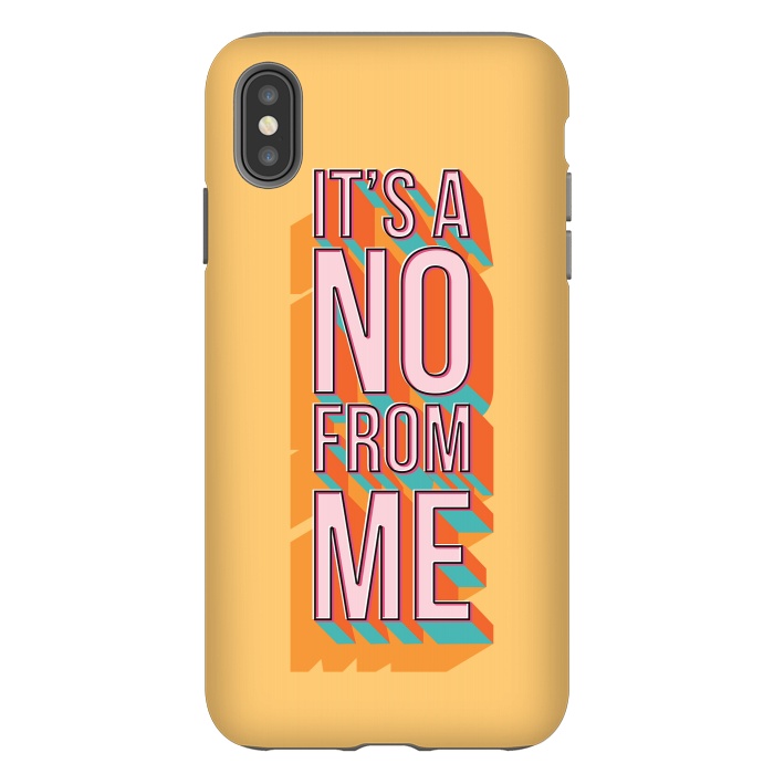 iPhone Xs Max StrongFit It's a no from me 2, typography poster design, vector illustration by Jelena Obradovic