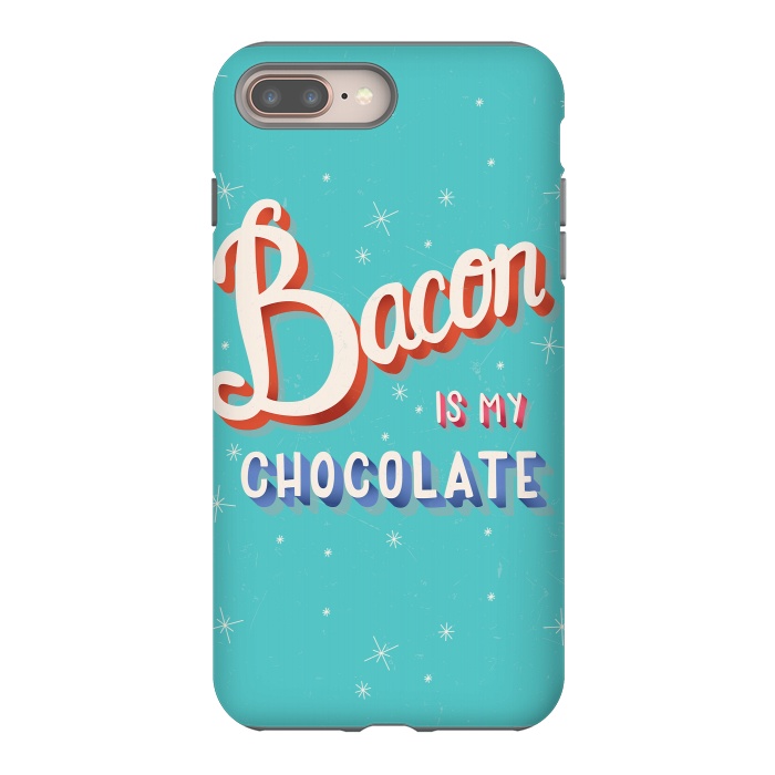iPhone 7 plus StrongFit Bacon is my chocolate hand lettering typography modern poster design by Jelena Obradovic