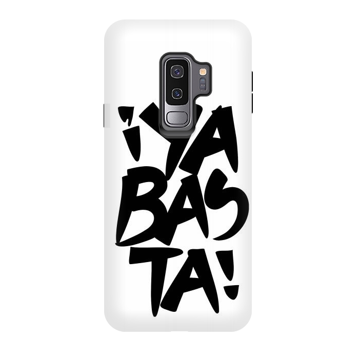 Galaxy S9 plus StrongFit Ya Basta Black by Majoih