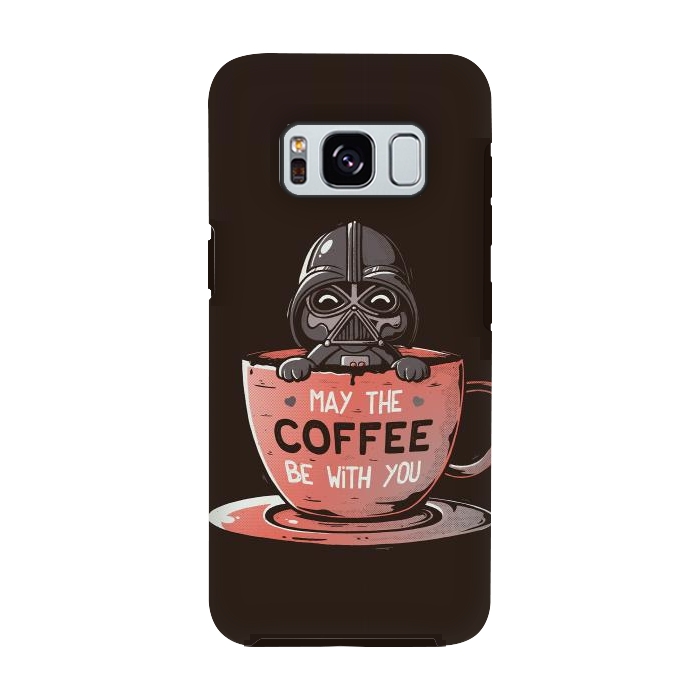 Galaxy S8 StrongFit May the Coffee Be With You by eduely