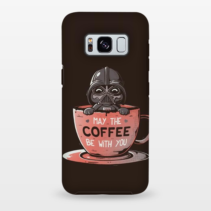 Galaxy S8 plus StrongFit May the Coffee Be With You by eduely