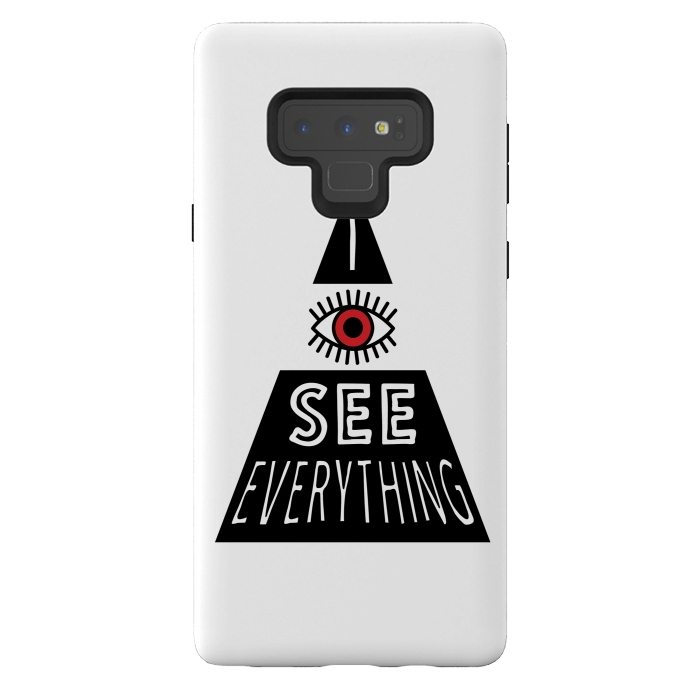 Galaxy Note 9 StrongFit I see everything by Laura Nagel