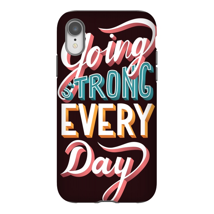 iPhone Xr StrongFit Going Strong Every Day by Jelena Obradovic