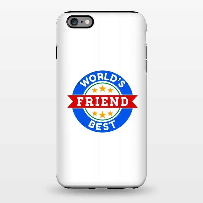 iPhone 6/6s plus StrongFit World's Best Friend by Dhruv Narelia