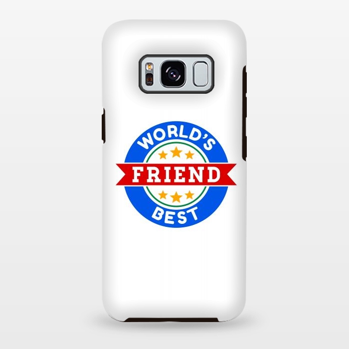Galaxy S8 plus StrongFit World's Best Friend by Dhruv Narelia
