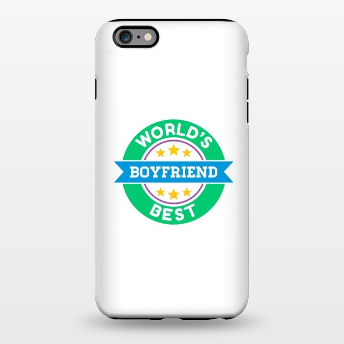iPhone 6/6s plus StrongFit World's Best Boyfriend by Dhruv Narelia