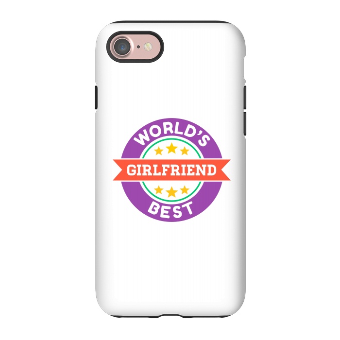 iPhone 7 StrongFit World's Best Girlfriend by Dhruv Narelia