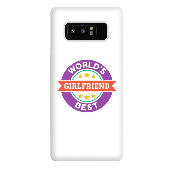 Galaxy Note 8 StrongFit World's Best Girlfriend by Dhruv Narelia