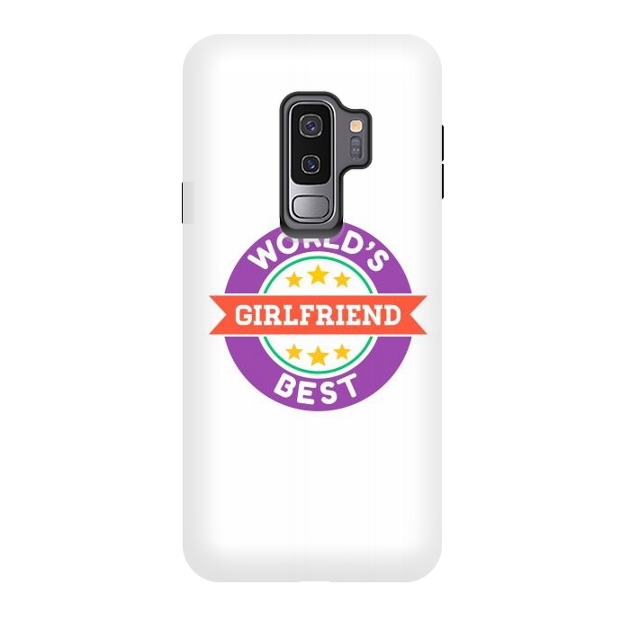 Galaxy S9 plus StrongFit World's Best Girlfriend by Dhruv Narelia