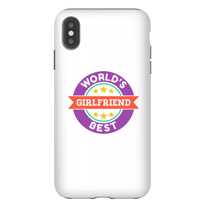 iPhone Xs Max StrongFit World's Best Girlfriend by Dhruv Narelia