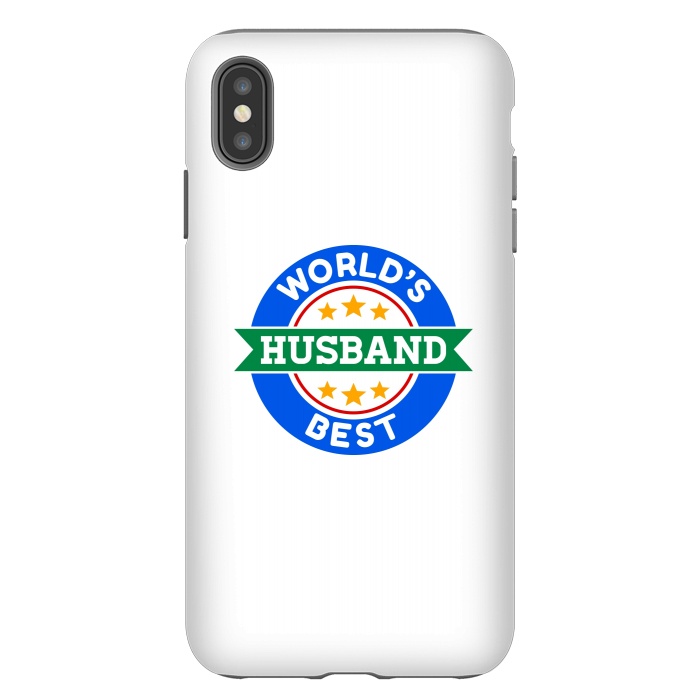 iPhone Xs Max StrongFit World's Best Husband by Dhruv Narelia