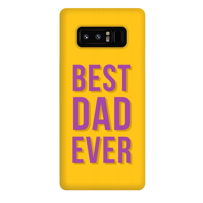 Galaxy Note 8 StrongFit Best Dad Ever by Dhruv Narelia