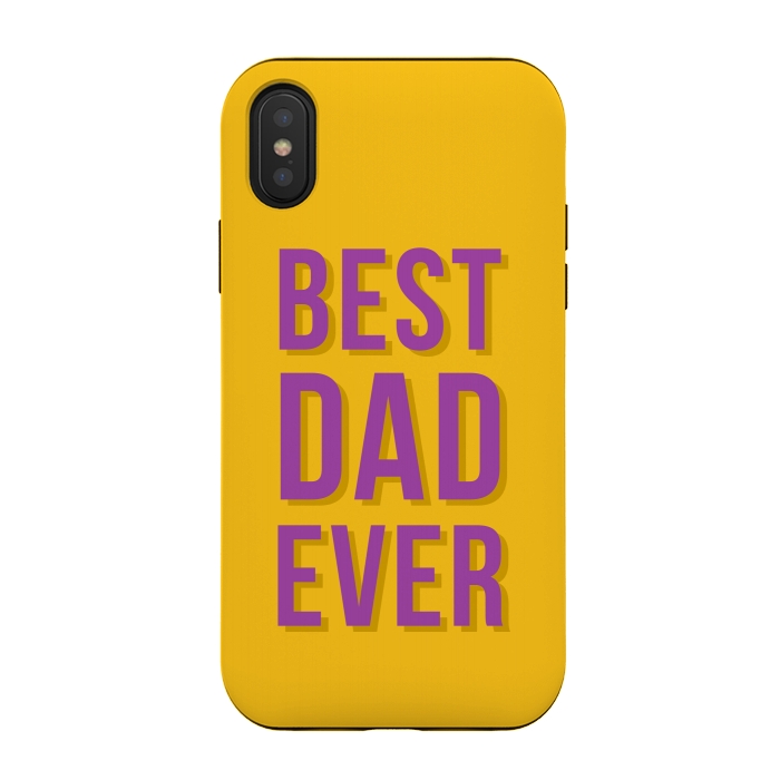 iPhone Xs / X StrongFit Best Dad Ever by Dhruv Narelia