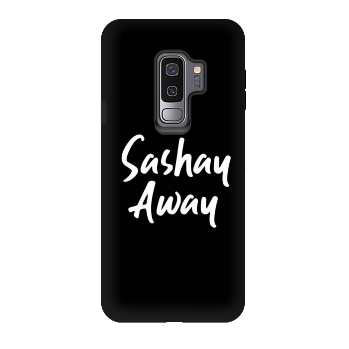 Galaxy S9 plus StrongFit Sashay Away by Dhruv Narelia