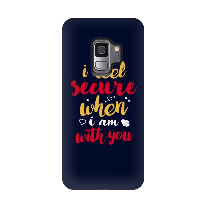 Galaxy S9 StrongFit i feel secure when i am with you by TMSarts