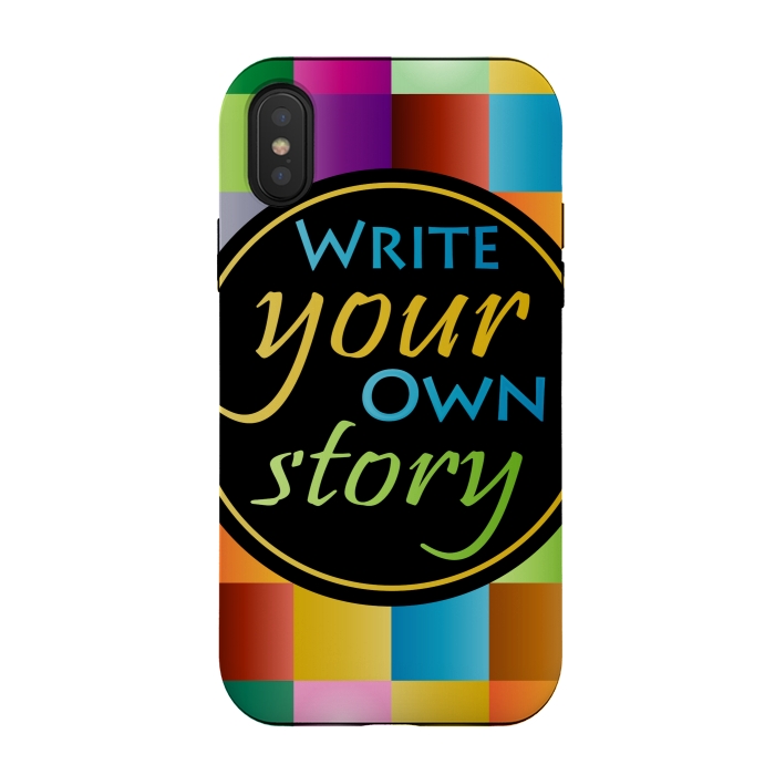 iPhone Xs / X StrongFit WRITE YOUR OWN STORY by MALLIKA