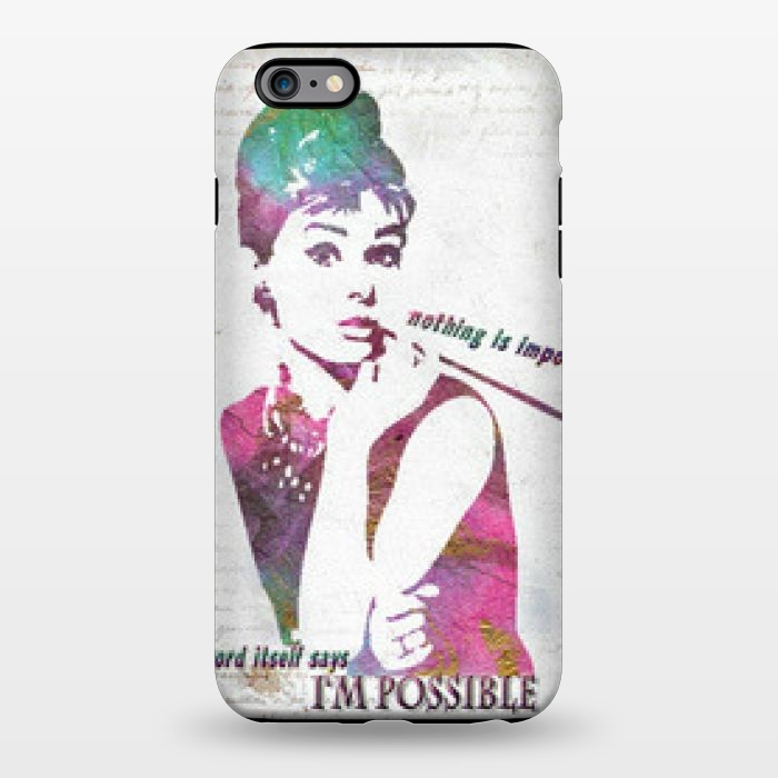 iPhone 6/6s plus StrongFit Nothing is impossible-Audrey by Amira EL-Fohail