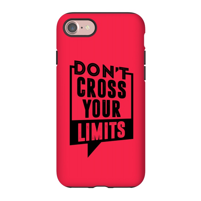 iPhone 7 StrongFit dont cross your limits by TMSarts