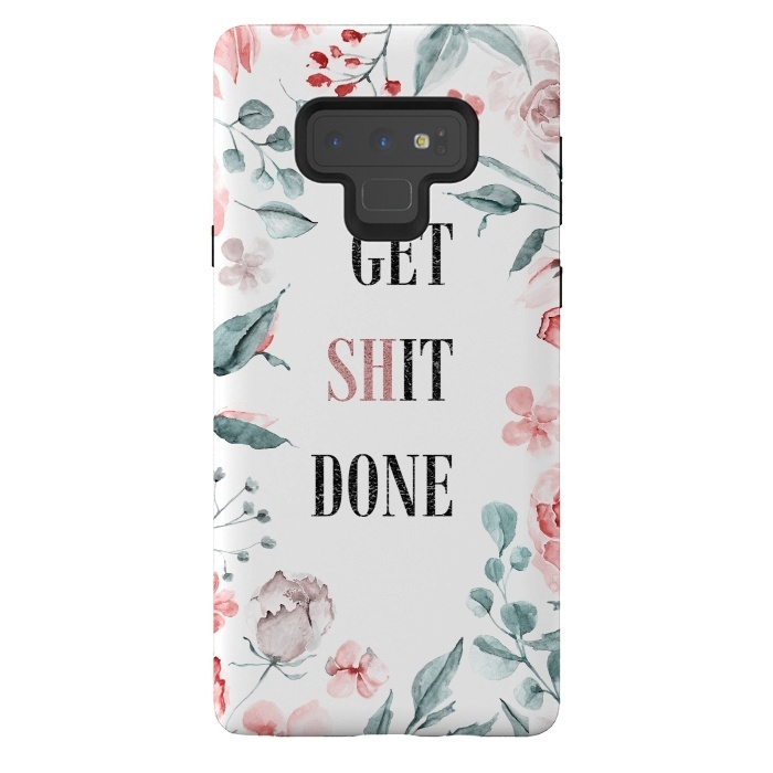 Galaxy Note 9 StrongFit Get shit done - floral  by  Utart