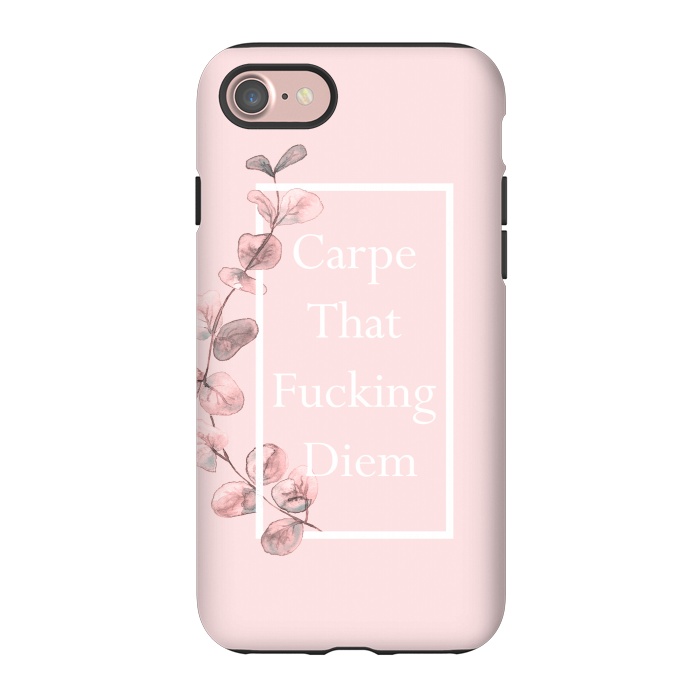 iPhone 7 StrongFit Carpe that fucking diem - with pink blush eucalyptus branch by  Utart
