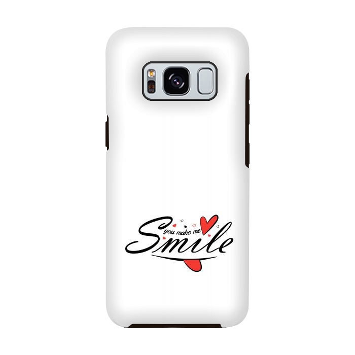 Galaxy S8 StrongFit you make me smile by TMSarts